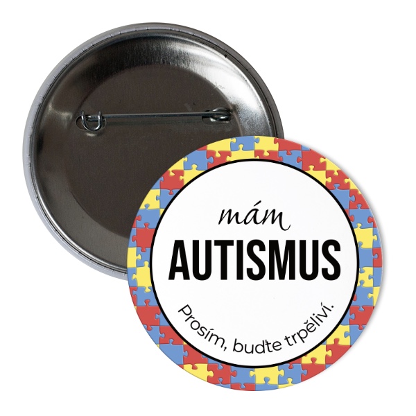 Odznáček  s potiskem Mám autismus - placka